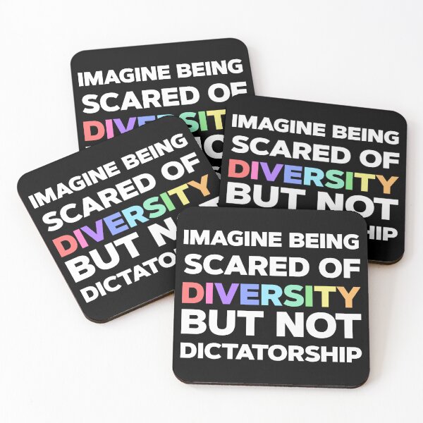 Item preview, Imagine Being Scared Of Diversity But Not Dictatorship designed and sold by kolshi-shop.