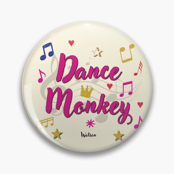 Item preview, Dance Monkey Popular Song Title designed and sold by CharlottePlaceArt.