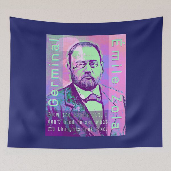 Item preview, Émile Zola quote: Blow the candle out, I don't need to see what my thoughts look like. designed and sold by artbleed.
