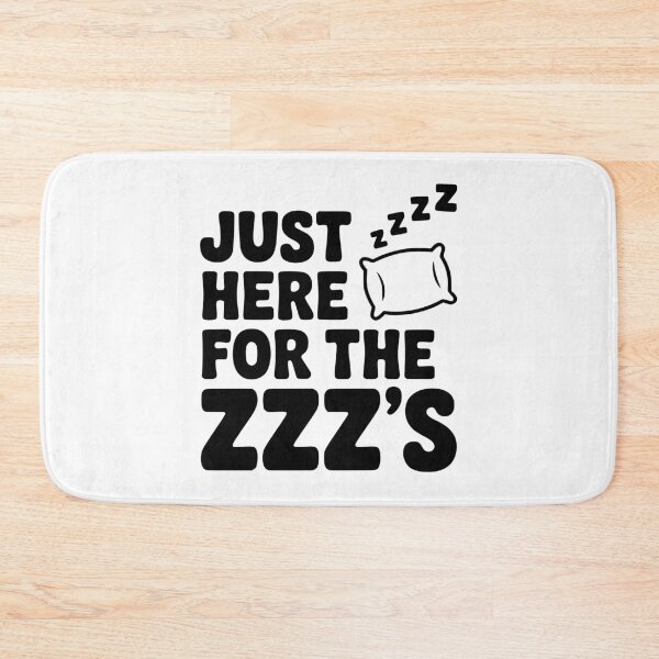 Item preview, Just Here for the Zzz’s designed and sold by Frank Ring.