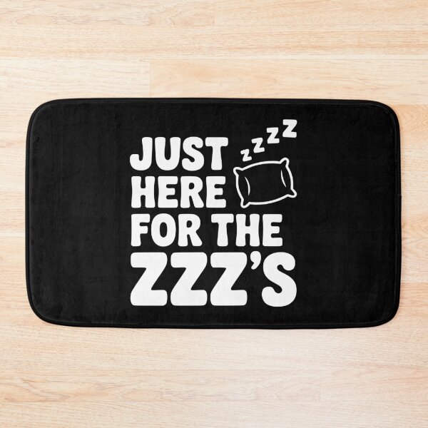 Item preview, Just Here for the Zzz’s designed and sold by Frank Ring.