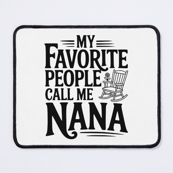 Item preview, Mis personas favoritas me llaman Nana designed and sold by Frank Ring.