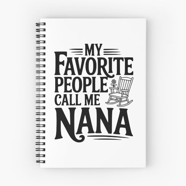 Item preview, My Favorite People Call Me Nana designed and sold by Frank Ring.