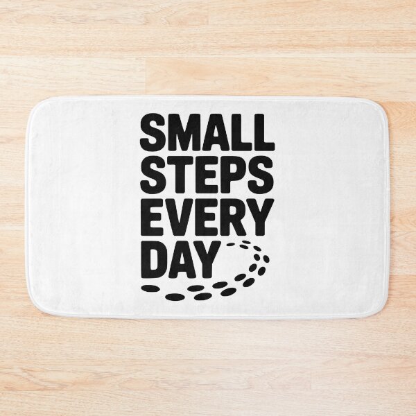 Item preview, Small Steps Every Day designed and sold by Frank Ring.