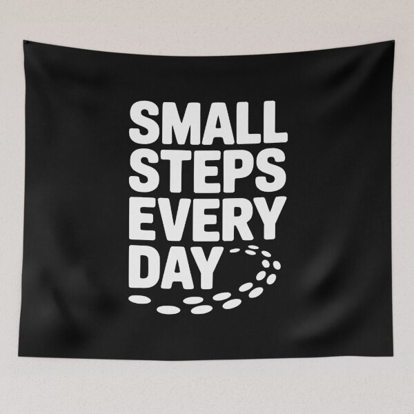 Item preview, Small Steps Every Day designed and sold by Frank Ring.
