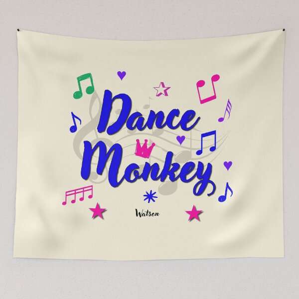 Item preview, Dance Monkey Popular Song Title designed and sold by CharlottePlaceArt.