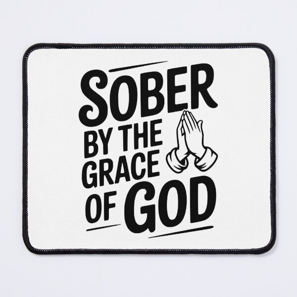 Item preview, Sober by the Grace of God designed and sold by Frank Ring.