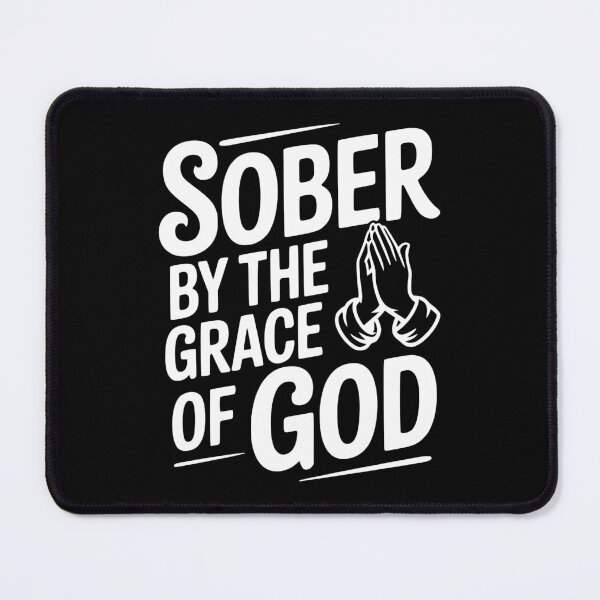Item preview, Sober by the Grace of God designed and sold by Frank Ring.