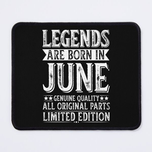 Item preview, Legends Are Born in June designed and sold by Lineer22.