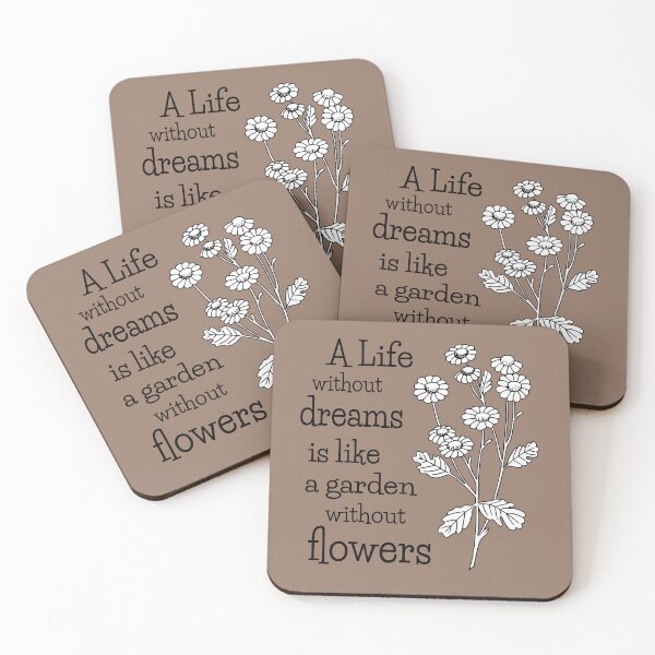 Item preview, A Life without dreams is like a garden without flowers - #1 designed and sold by Colette van der Wal.