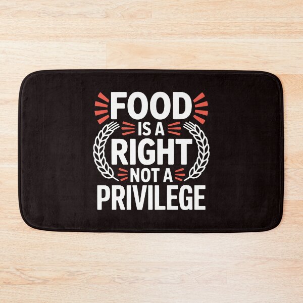 Item preview, Food Is a Right Not a Privilege – Justice & Equality Graphic designed and sold by Redgiant87x.