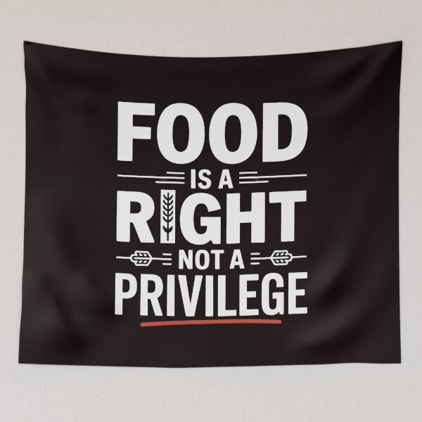 Item preview, Food Is a Right Not a Privilege – Stand for Equality Design designed and sold by Redgiant87x.