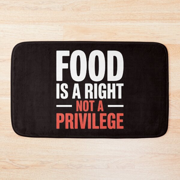 Item preview, Food Is a Right Not a Privilege – Empower Equality Supporters designed and sold by Redgiant87x.