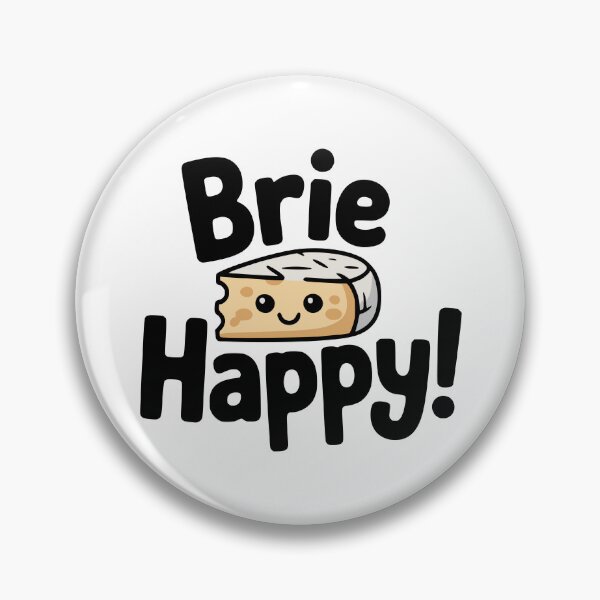 Item preview, Brie Happy! Cute Cheese Pun designed and sold by PMCreative.