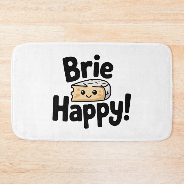 Item preview, Brie Happy! Cute Cheese Pun designed and sold by PMCreative.