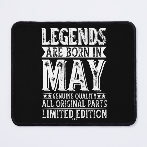 Item preview, Legends Are Born in May designed and sold by Lineer22.