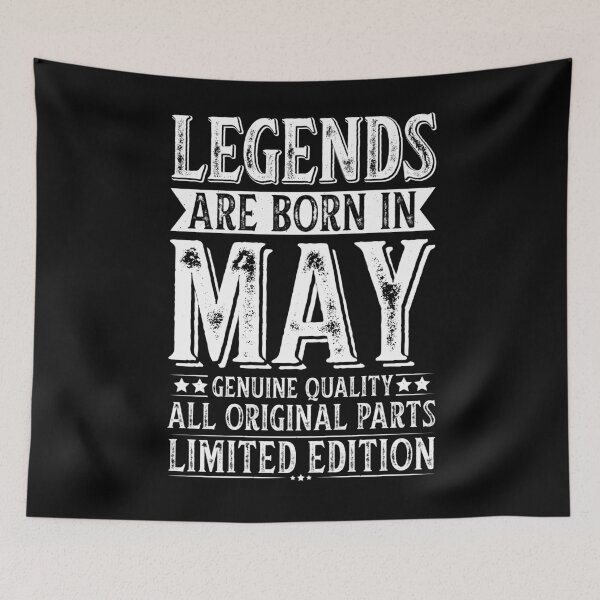 Item preview, Legends Are Born in May designed and sold by Lineer22.