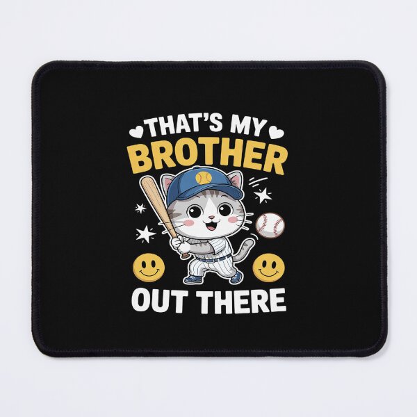 Item preview, That's My Brother Out There Baseball Sister designed and sold by dainegilbert.