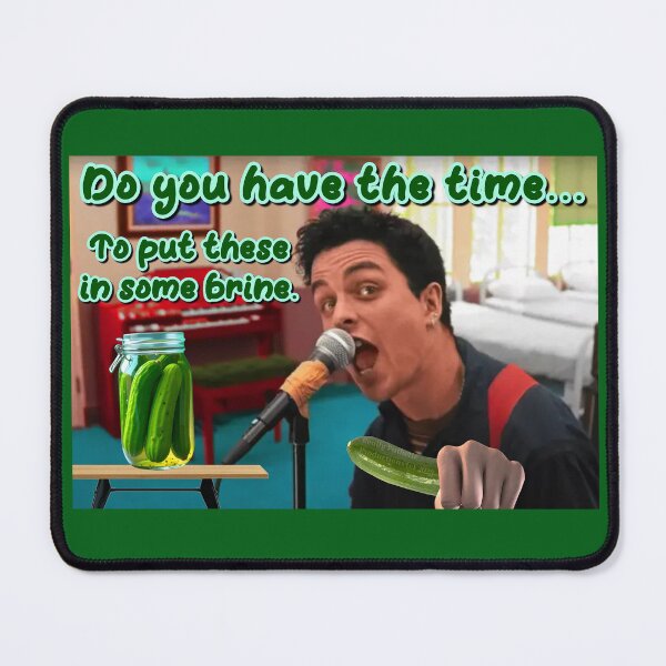 Item preview, Proper pickles take time to brine designed and sold by reallypathetic.