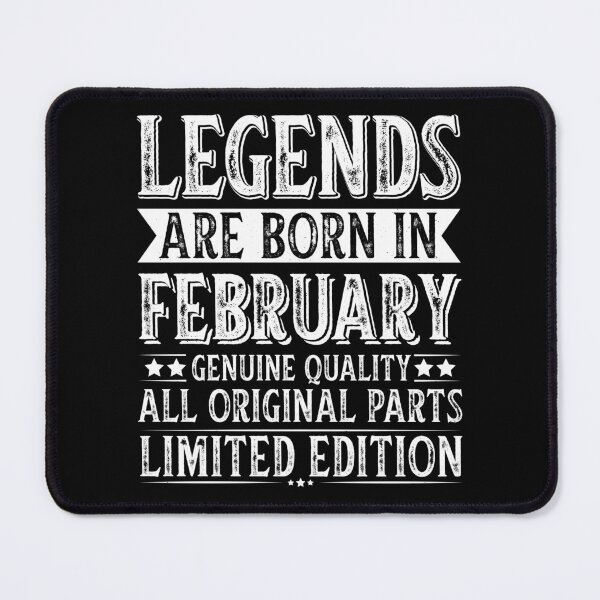 Item preview, Legends Are Born in February designed and sold by Lineer22.