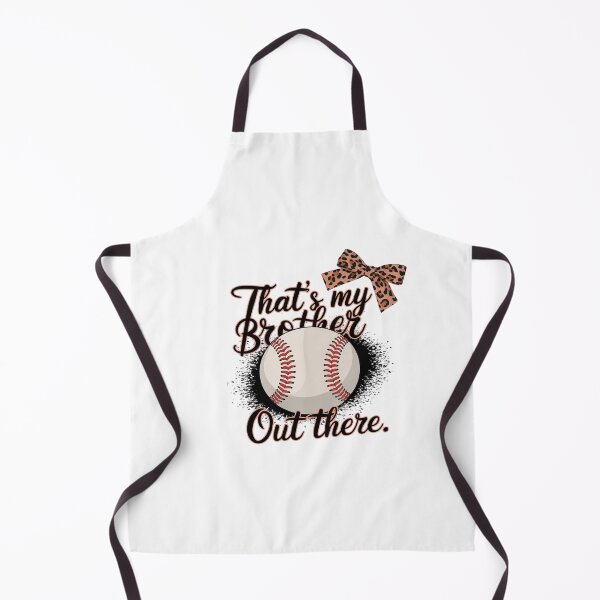 Item preview, That's My Brother Out There Cute Baseball Sister designed and sold by dainegilbert.