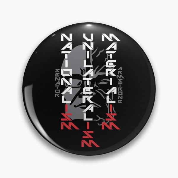 Item preview, Senator Armstrong - 3 Great Isms - NATIONALISM UNILATERALISM MATERIALISM designed and sold by niftywear.