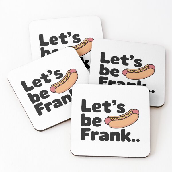 Item preview, Let's Be Frank! Cute Hotdog Pun designed and sold by PMCreative.