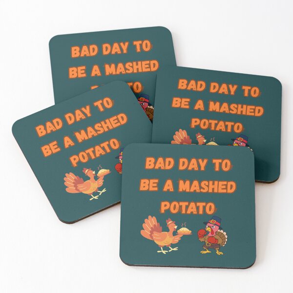 Item preview, Bad Day to Be A Mashed Potato designed and sold by Tom-Apex-Art.