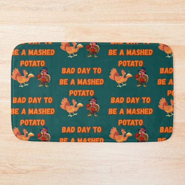 Item preview, Bad Day to Be A Mashed Potato designed and sold by Tom-Apex-Art.