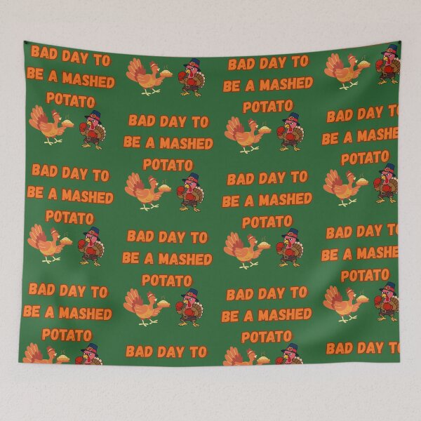 Item preview, Bad Day to Be A Mashed Potato designed and sold by Tom-Apex-Art.