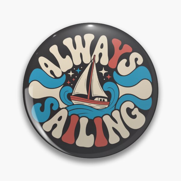 Item preview, Sailor’s Life  - Always Sailing Retro Nautical – 70s Groovy Boat Lover Graphic designed and sold by paulo silveira.