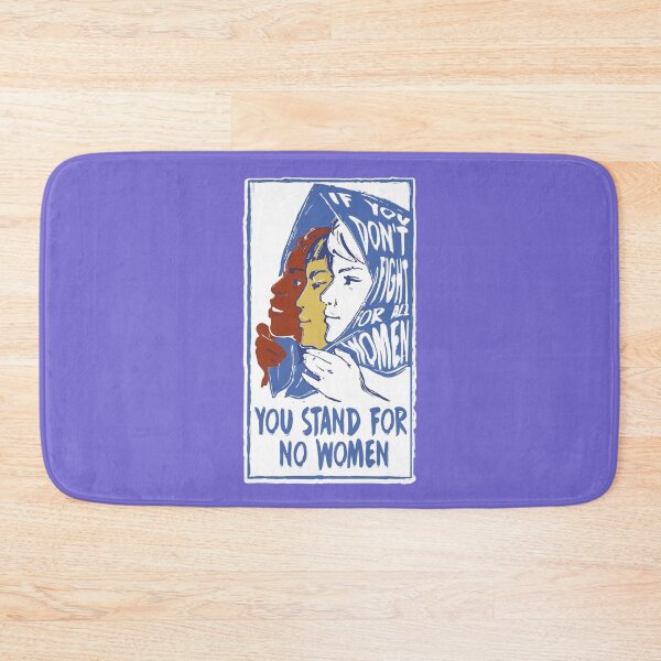 Item preview, If you don't fight for all women you stand for no women designed and sold by remerasnerdas.