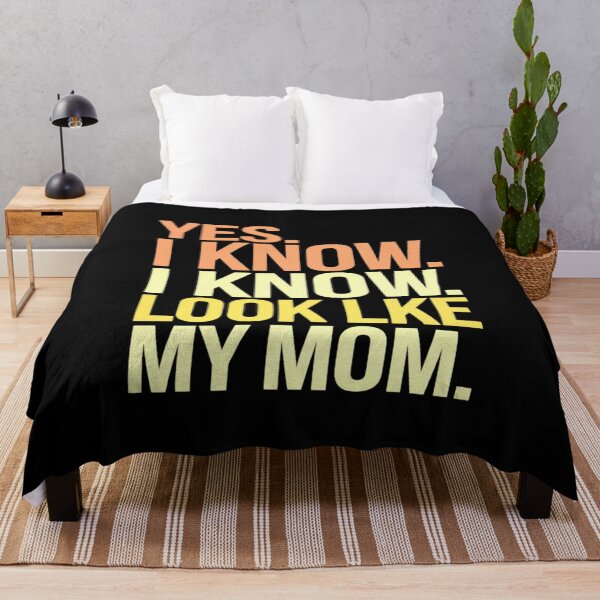 Item preview, Yes I Know I Look Like My Mom  designed and sold by KonstanKoraner.