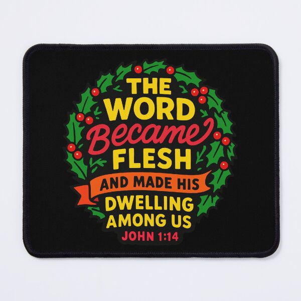 Item preview, John 1:14 The Word Became Flesh And Made His Dwelling Among Us designed and sold by plushism.