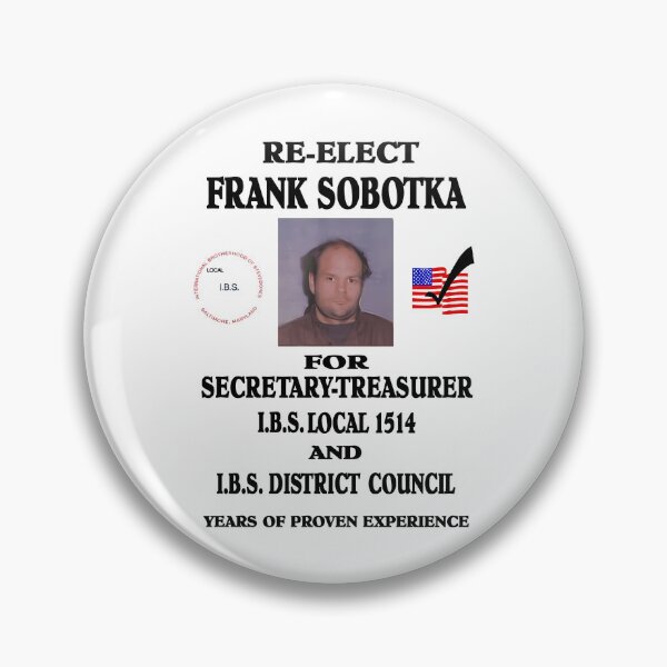 Item preview, Re-Elect Frank Sobotka designed and sold by yousef-keenan.