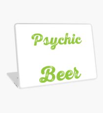 Your Friendly Psychic Tshirt Design beer psychic Laptop Skin