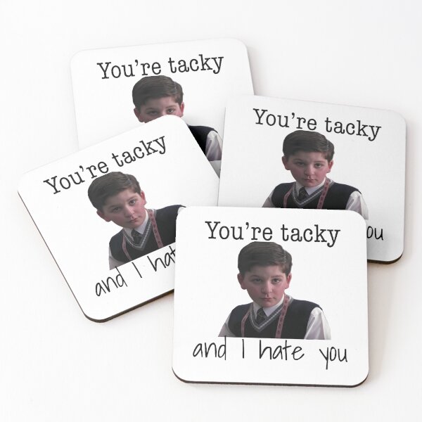 Item preview, Youre Tacky And I Hate You designed and sold by yousef-keenan.