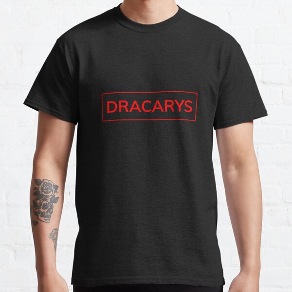 dracarys supreme shirt