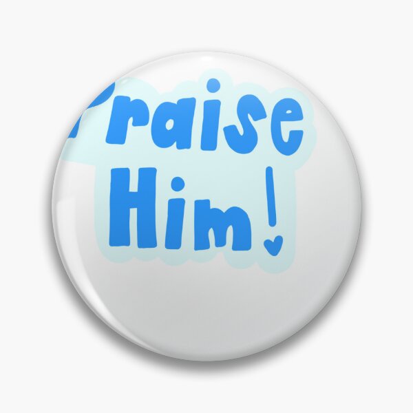Item preview, Praise Him! designed and sold by Morgan Hoehns.