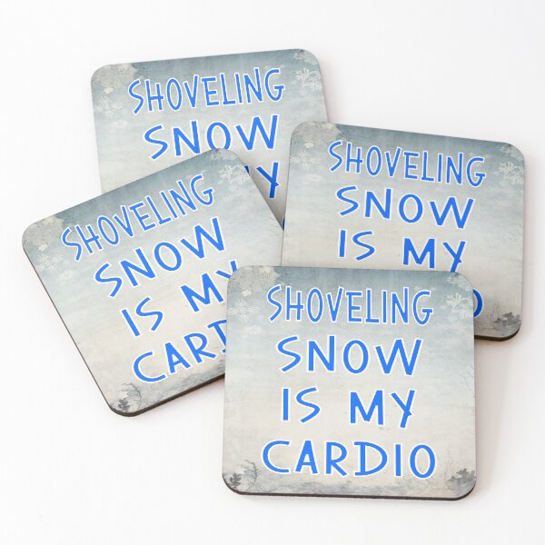 Item preview, Shoveling Snow is My Cardio designed and sold by MysticOzzy.