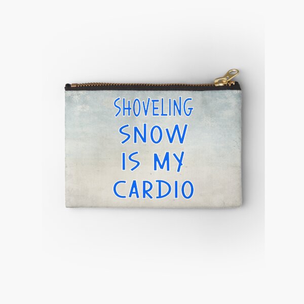 Item preview, Shoveling Snow is My Cardio designed and sold by MysticOzzy.
