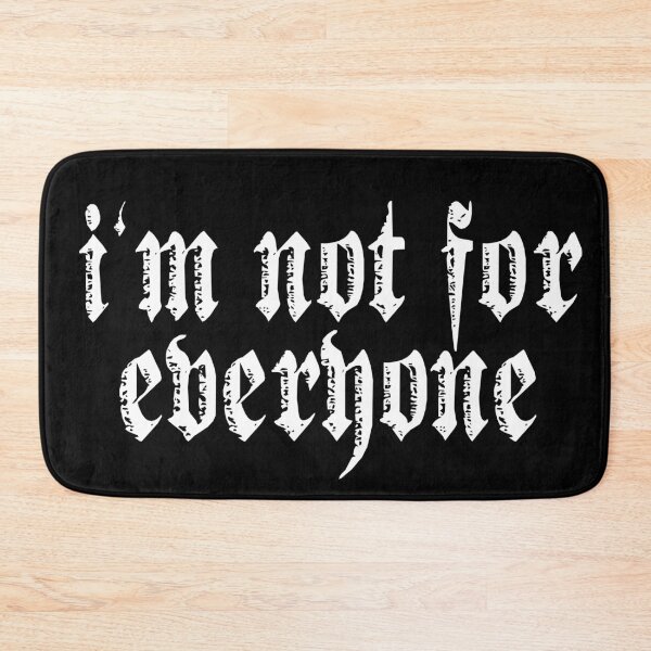 Item preview, I'm Not for Everyone designed and sold by Hellbilly Designs.