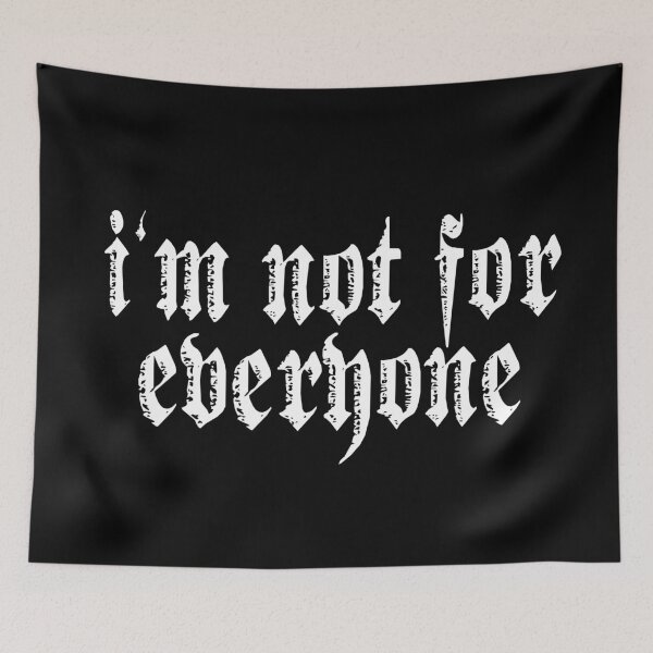 Item preview, I'm Not for Everyone designed and sold by Hellbilly Designs.