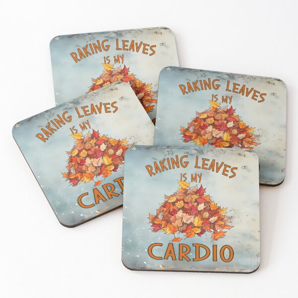 Item preview, Raking Leaves is My Cardio designed and sold by MysticOzzy.