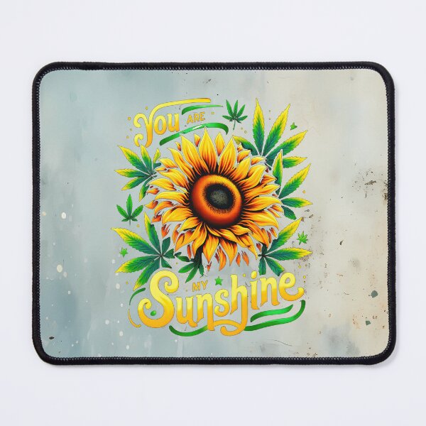 Item preview, You Are My Sunshine – Sunflower & Mary Jane's Leaves designed and sold by MysticOzzy.