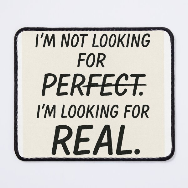 Item preview, Seeking Real, Not Perfect — Handwritten Quote designed and sold by HiteshArt111.