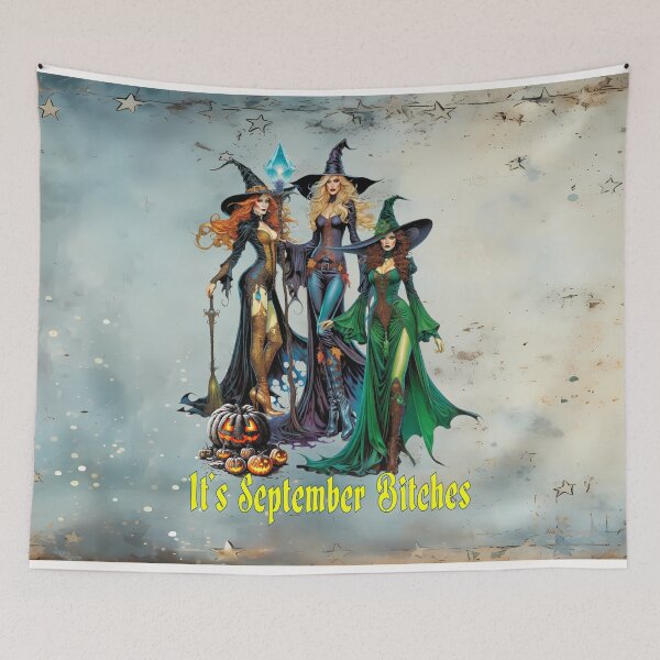 Item preview, It’s September Bitches: The Power of Three Witches designed and sold by MysticOzzy.