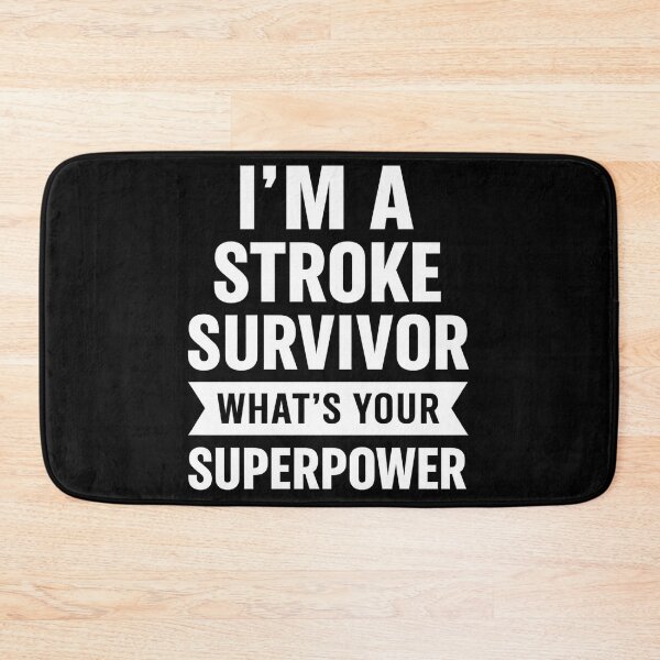 Item preview, I'm A Stroke Survivor What's Your Superpower designed and sold by hemagamo.