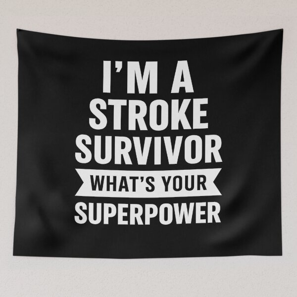 Item preview, I'm A Stroke Survivor What's Your Superpower designed and sold by hemagamo.