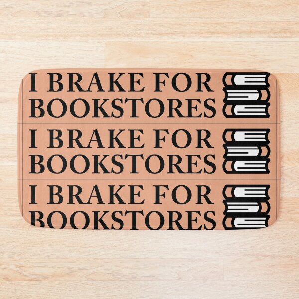 Item preview, I Brake For Bookstores designed and sold by the-craft-shop.